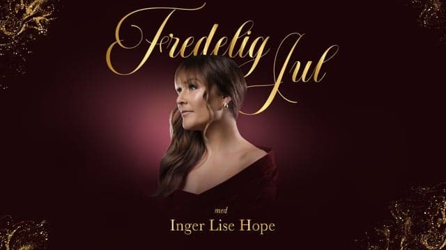 Fredelig Jul Med Inger Lise Hope