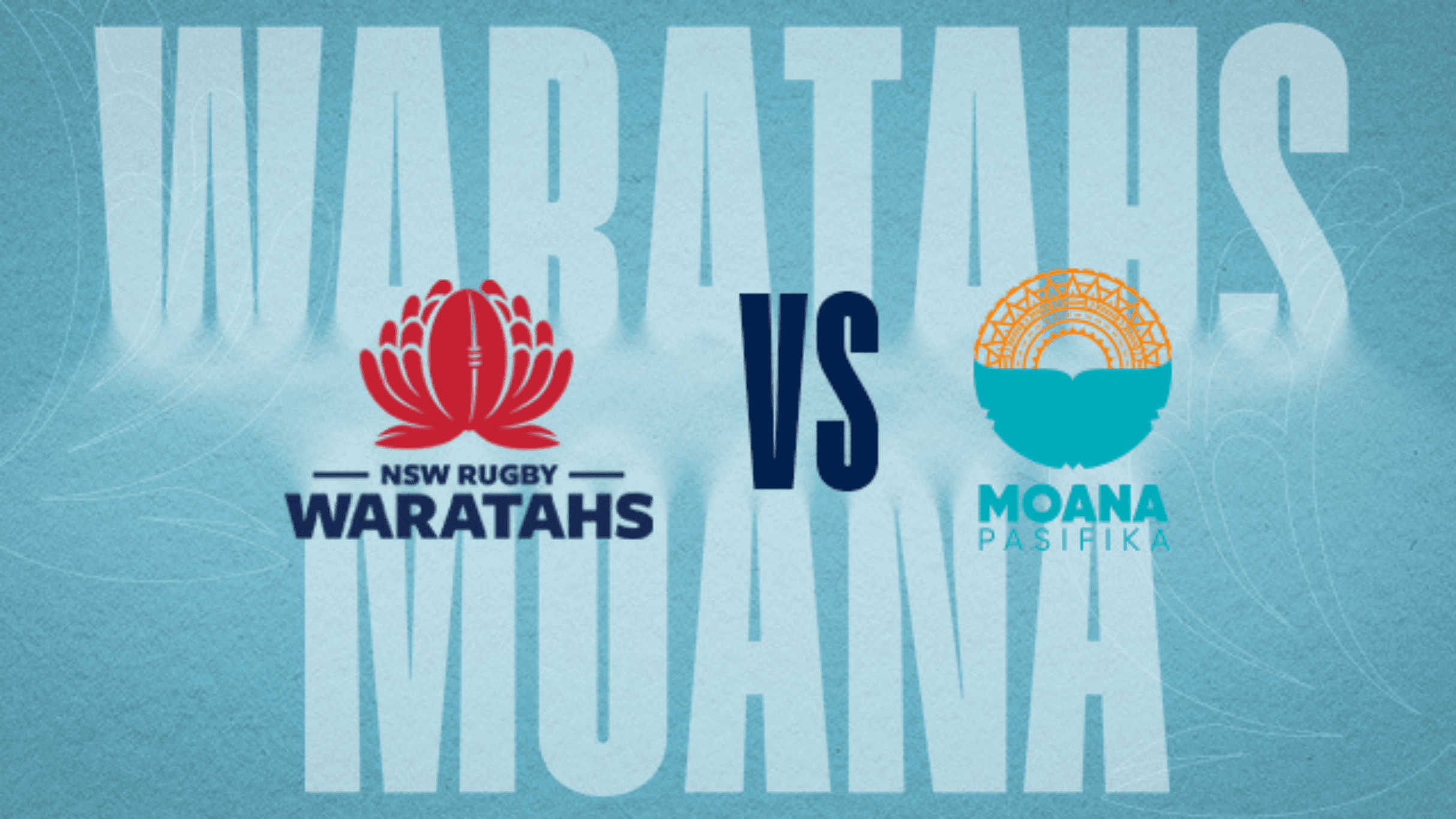 NSW Waratahs v Moana Pasifika
