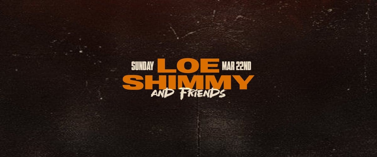 LOE Shimmy & Friends